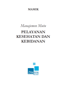 Manajemen Mutu PELAYANAN KESEHATAN DAN KEBIDANAN